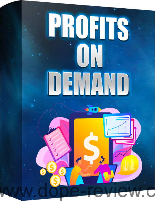 Profits On Demand
