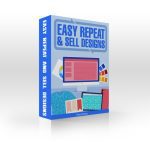 Easy Repeat & Sell Designs